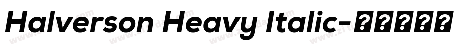 Halverson Heavy Italic字体转换